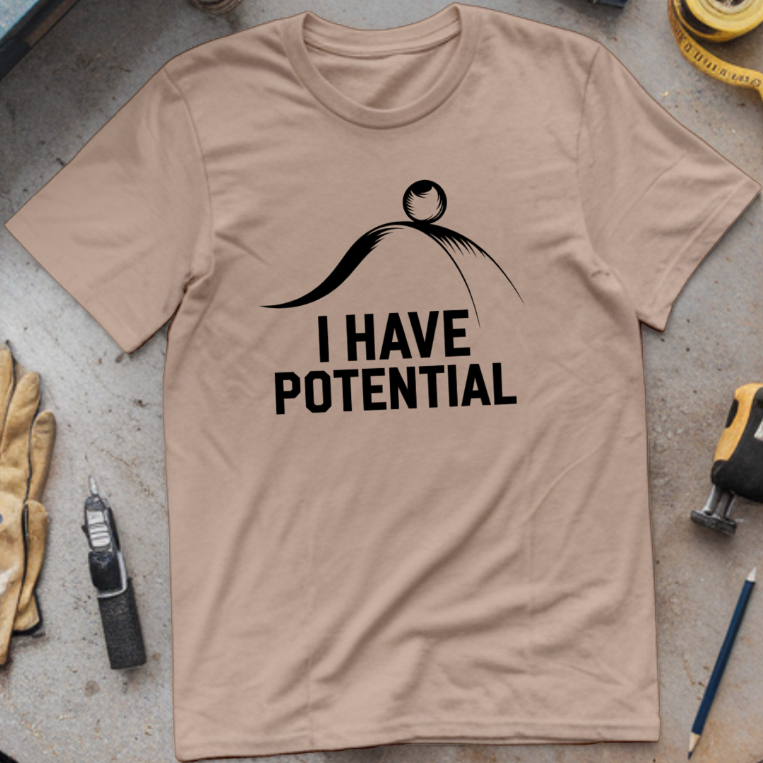 I Have Potential