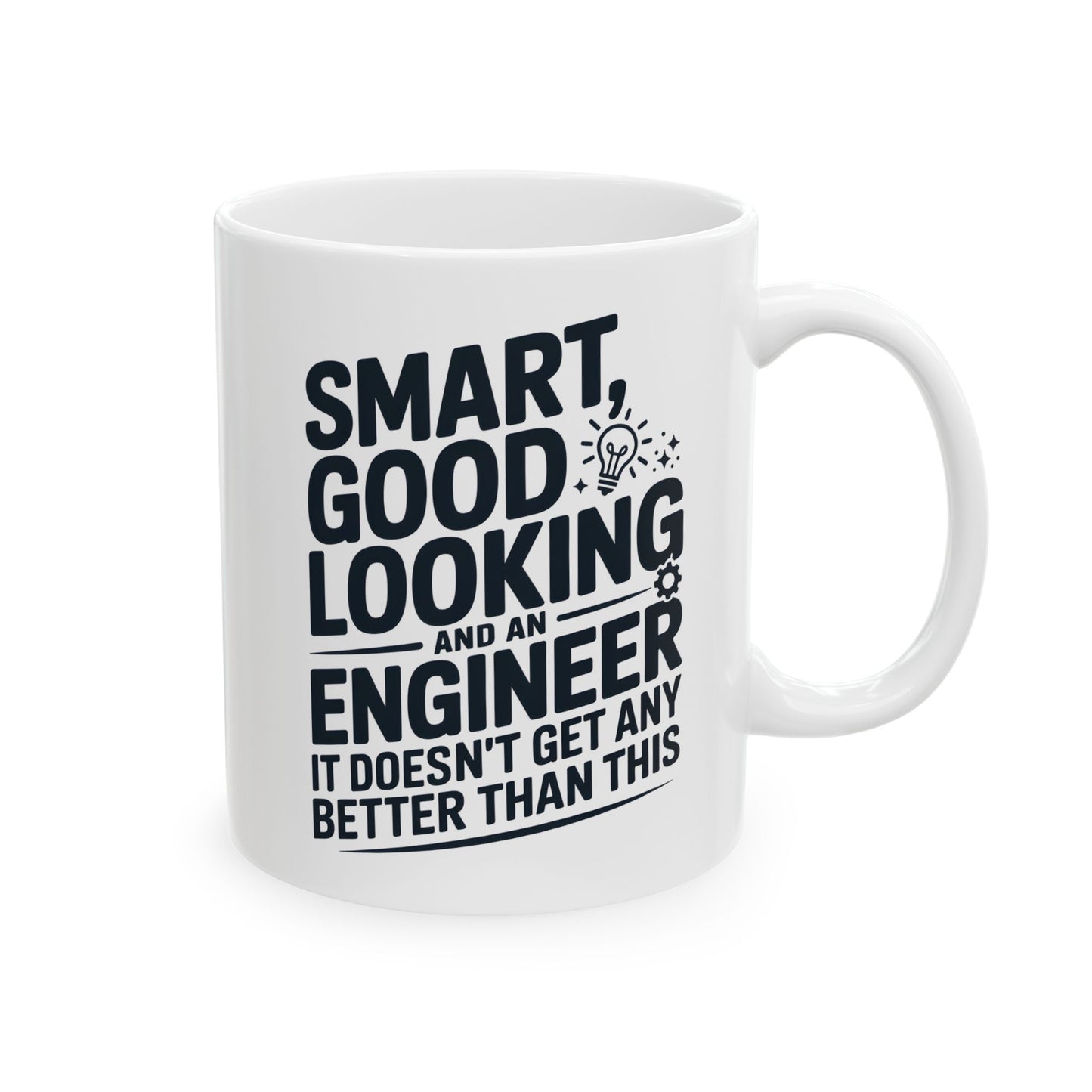 Smart, good looking, and an engineer