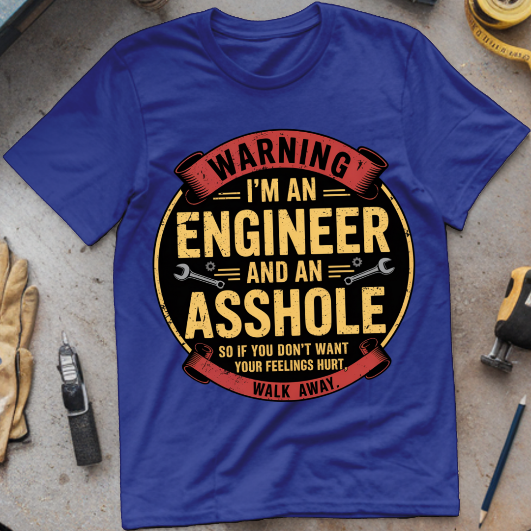 I'm an Engineer... and Not Always Subtle