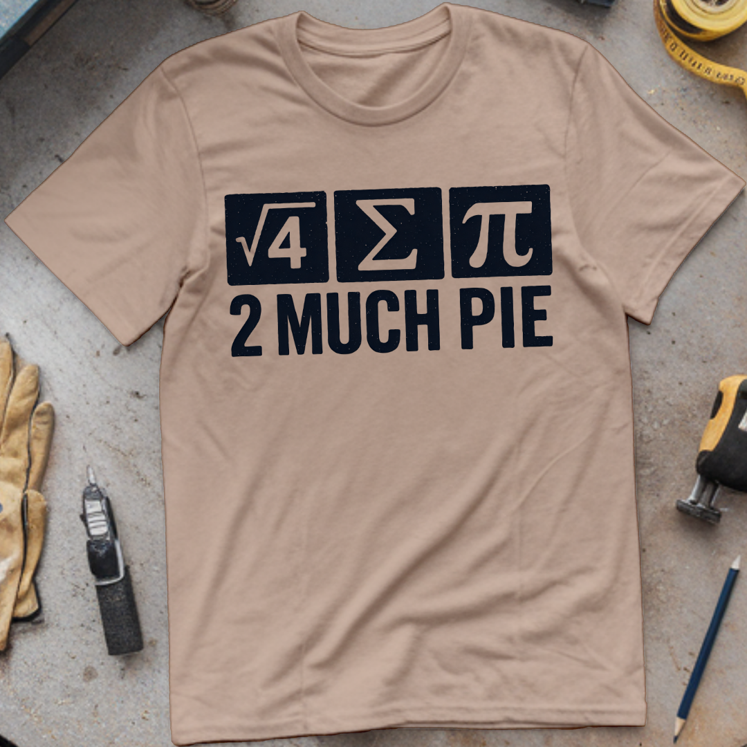 Too Much Pie