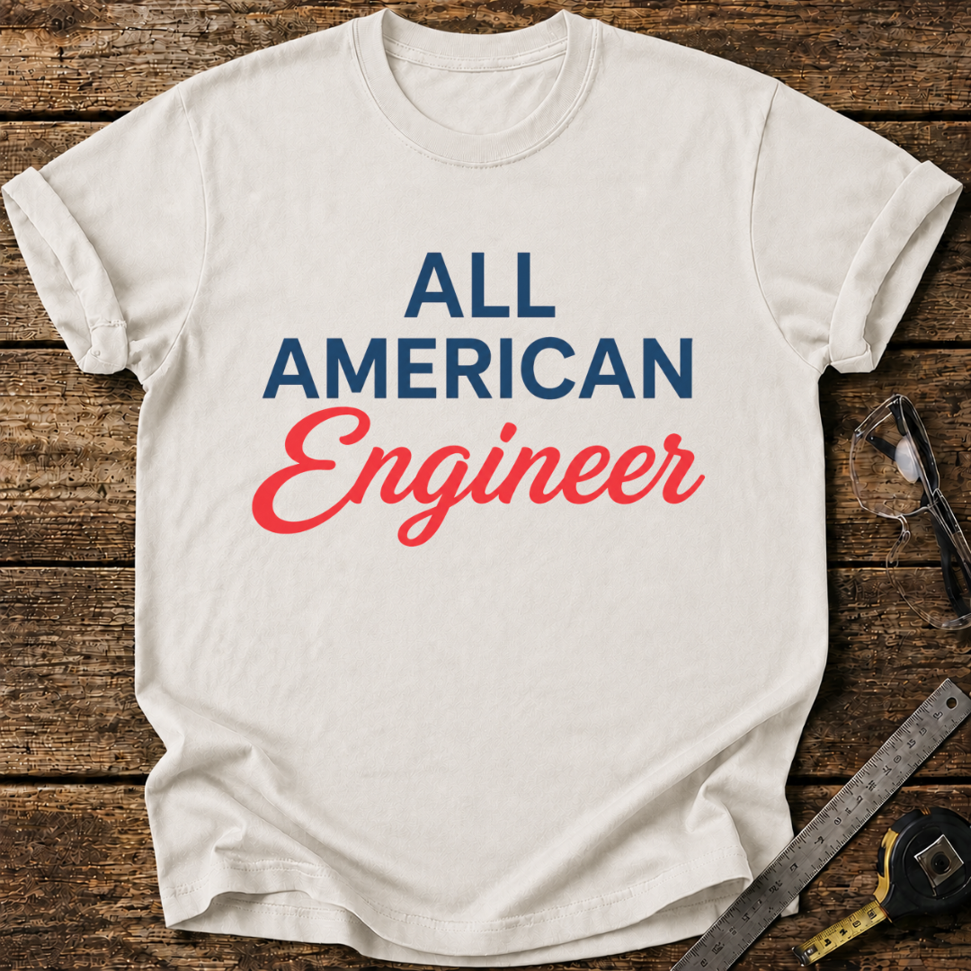 All American Engineer T-shirt