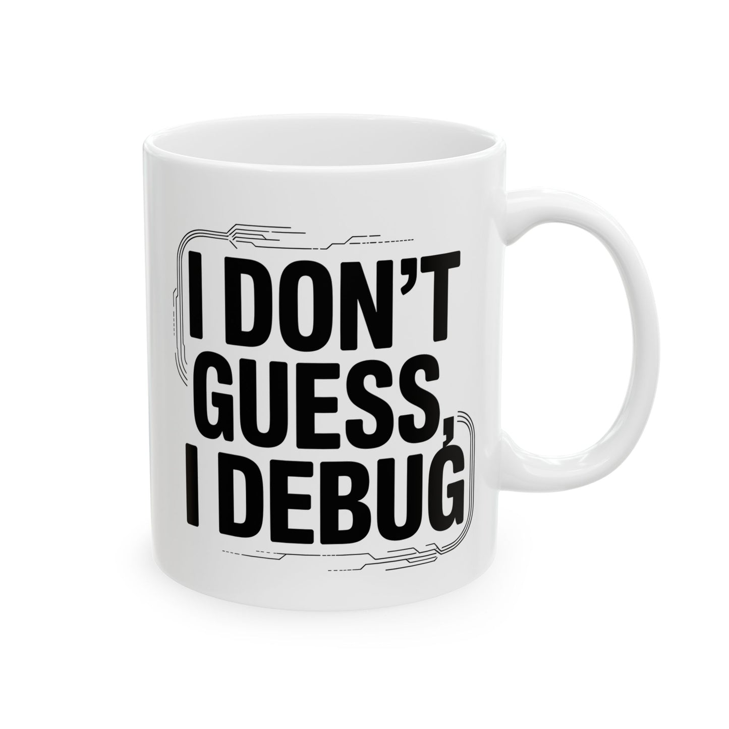 I don’t guess, I debug