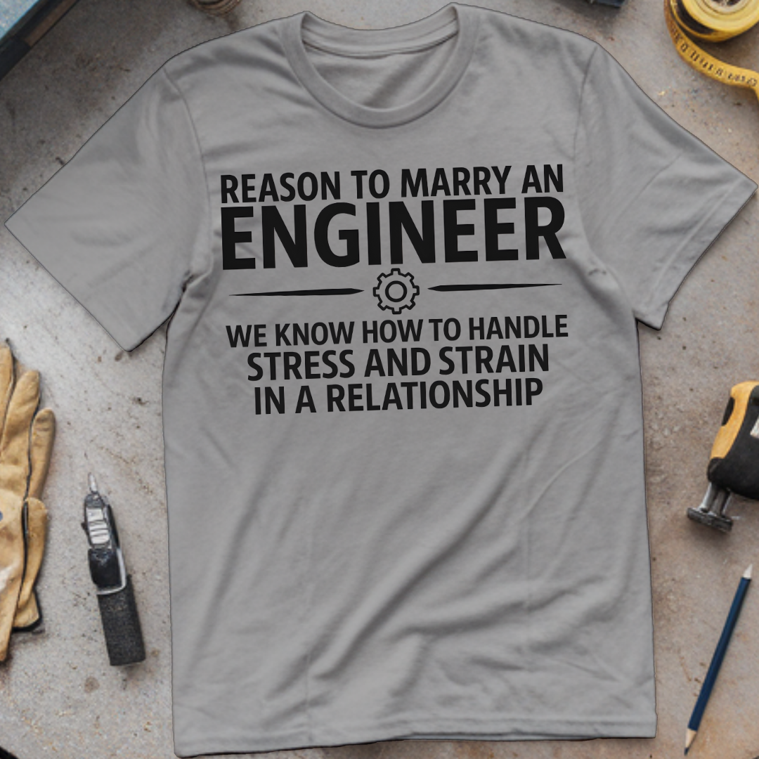 Reason #6 to Marry an Engineer – We Know How to Handle Stress and Strain in a Relationship