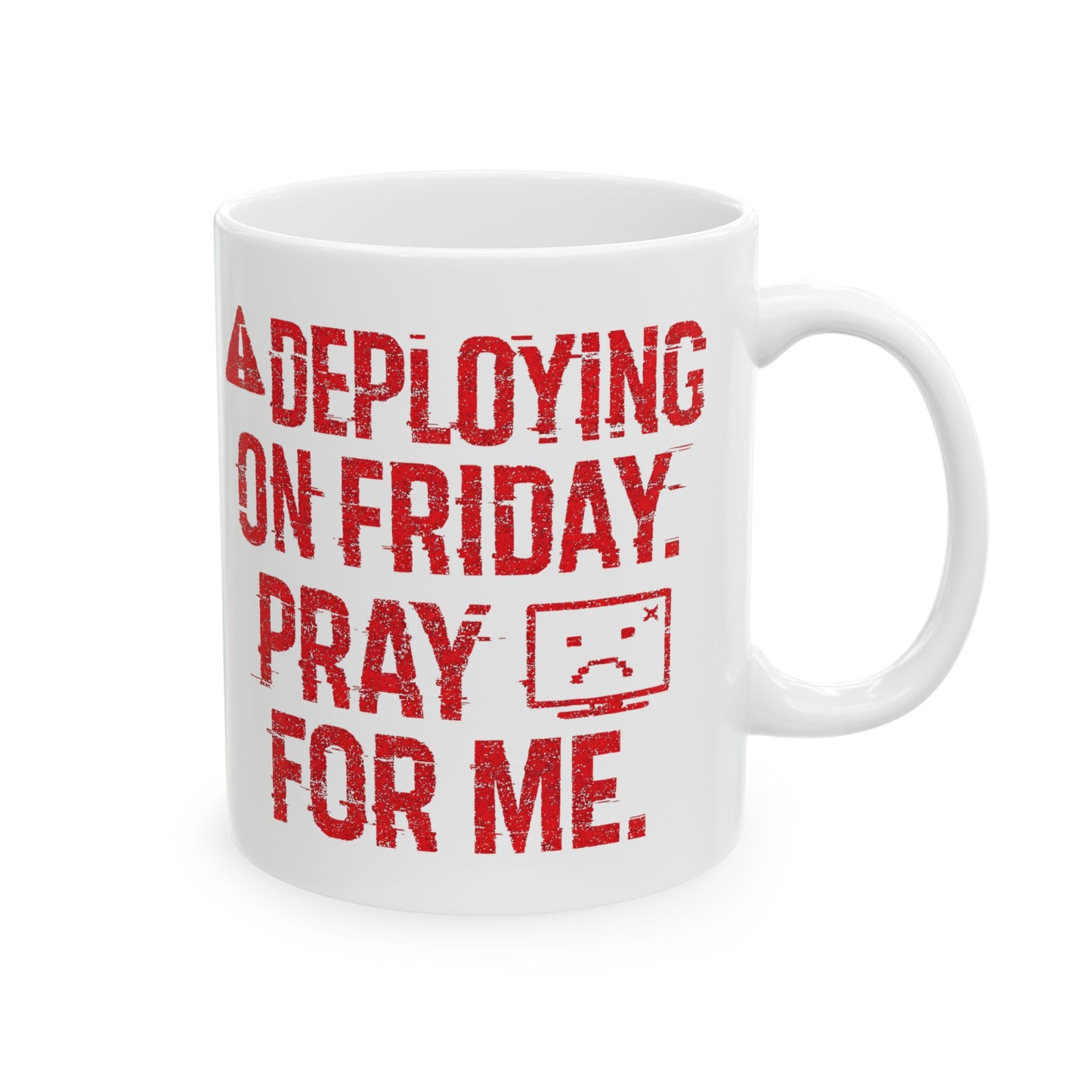 Deploying on Friday – Pray for Me