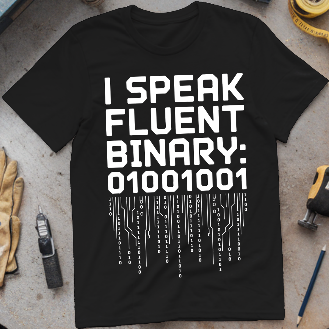 I speak fluent binary