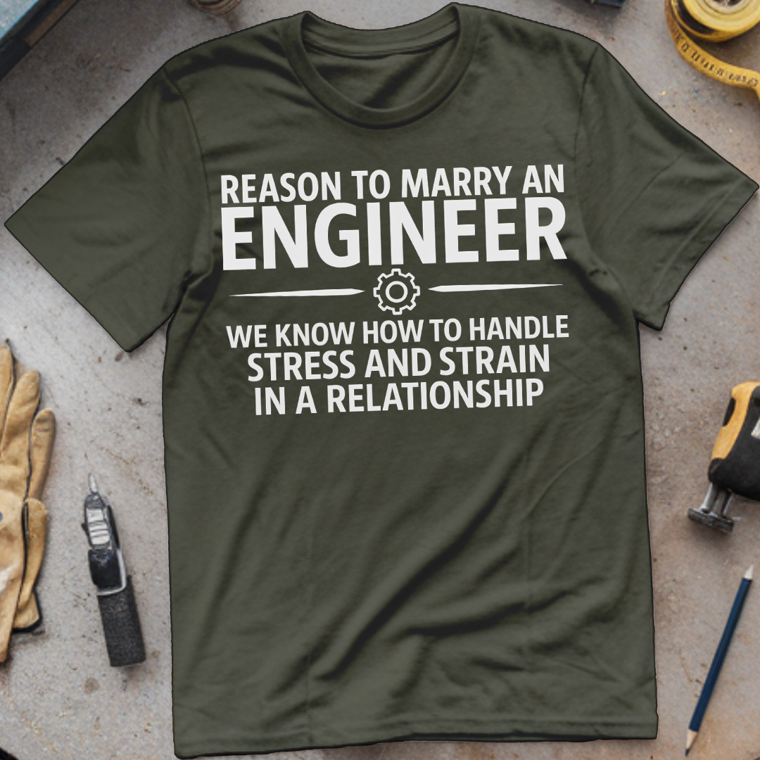 Reason #6 to Marry an Engineer – We Know How to Handle Stress and Strain in a Relationship