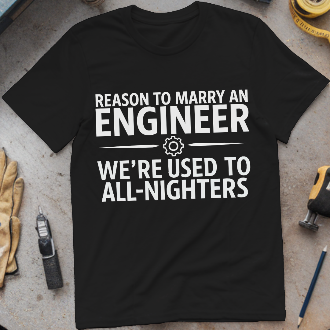 Reason #2 to Marry an Engineer – We’re Used to All-Nighters