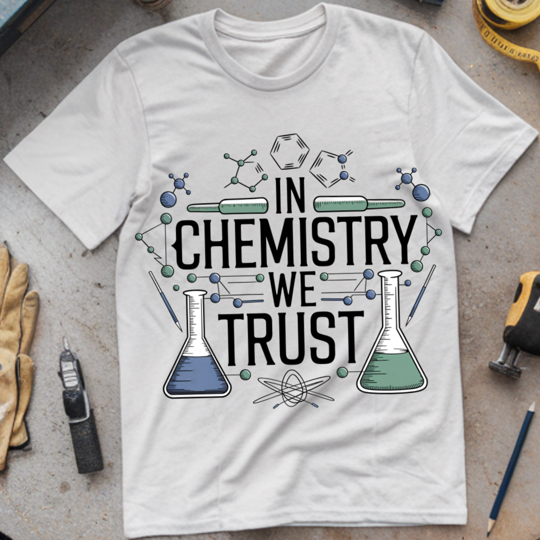 In Chemistry We Trust