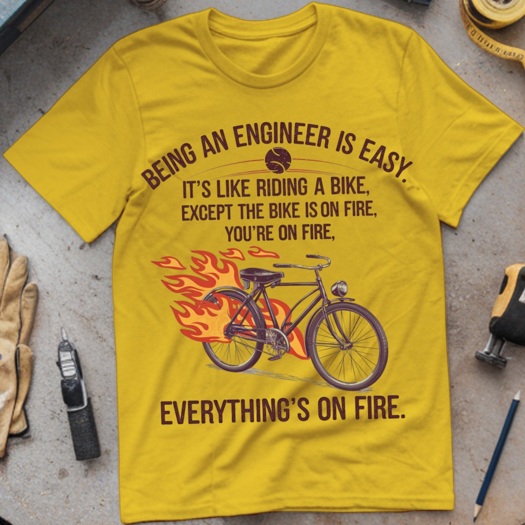 Being an Engineer Is Easy, It’s Like Riding a Bike