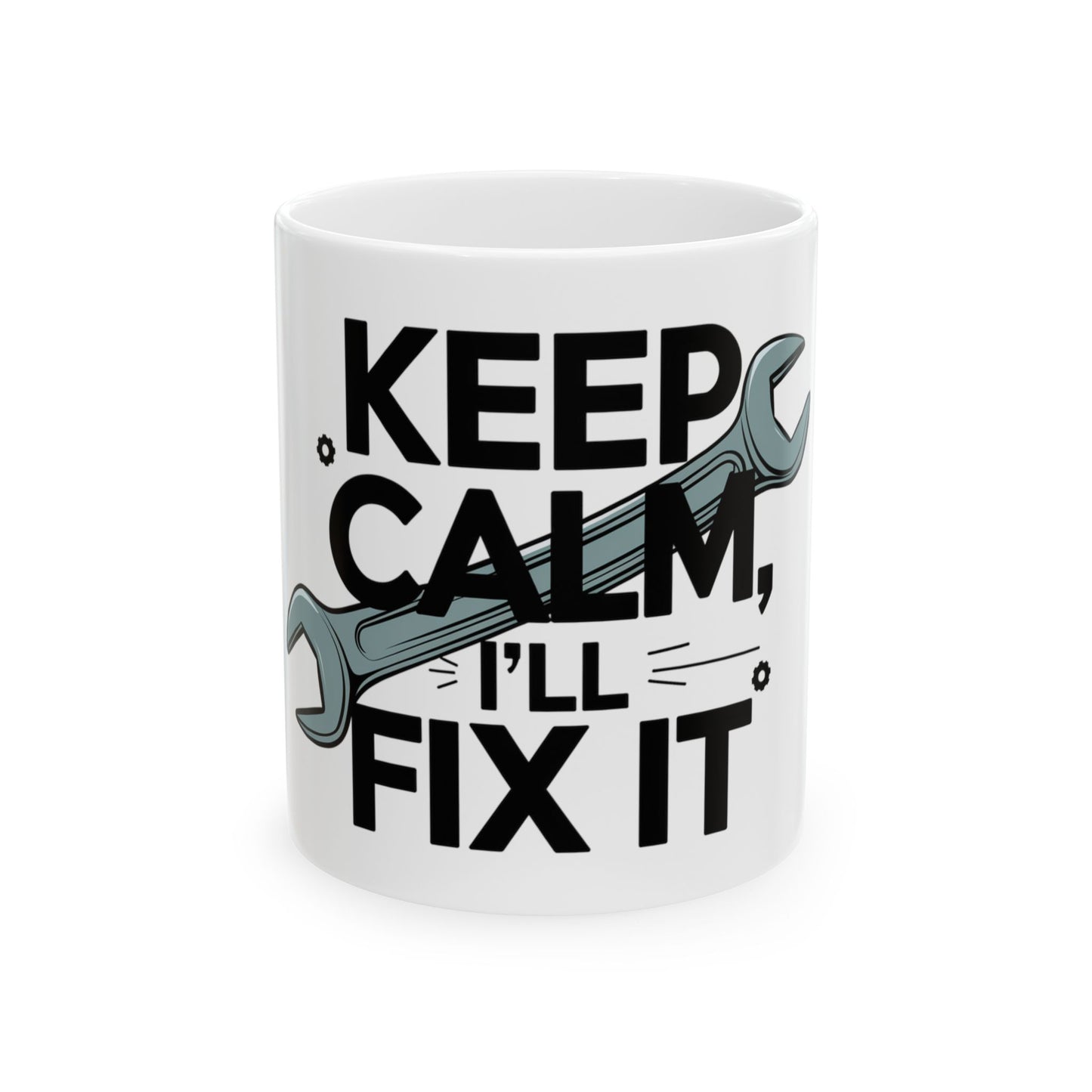 Keep Calm, I'll Fix It