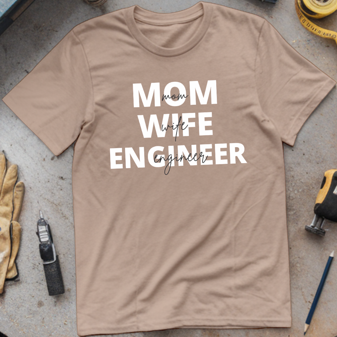 Mom Wife Engineer T-shirt