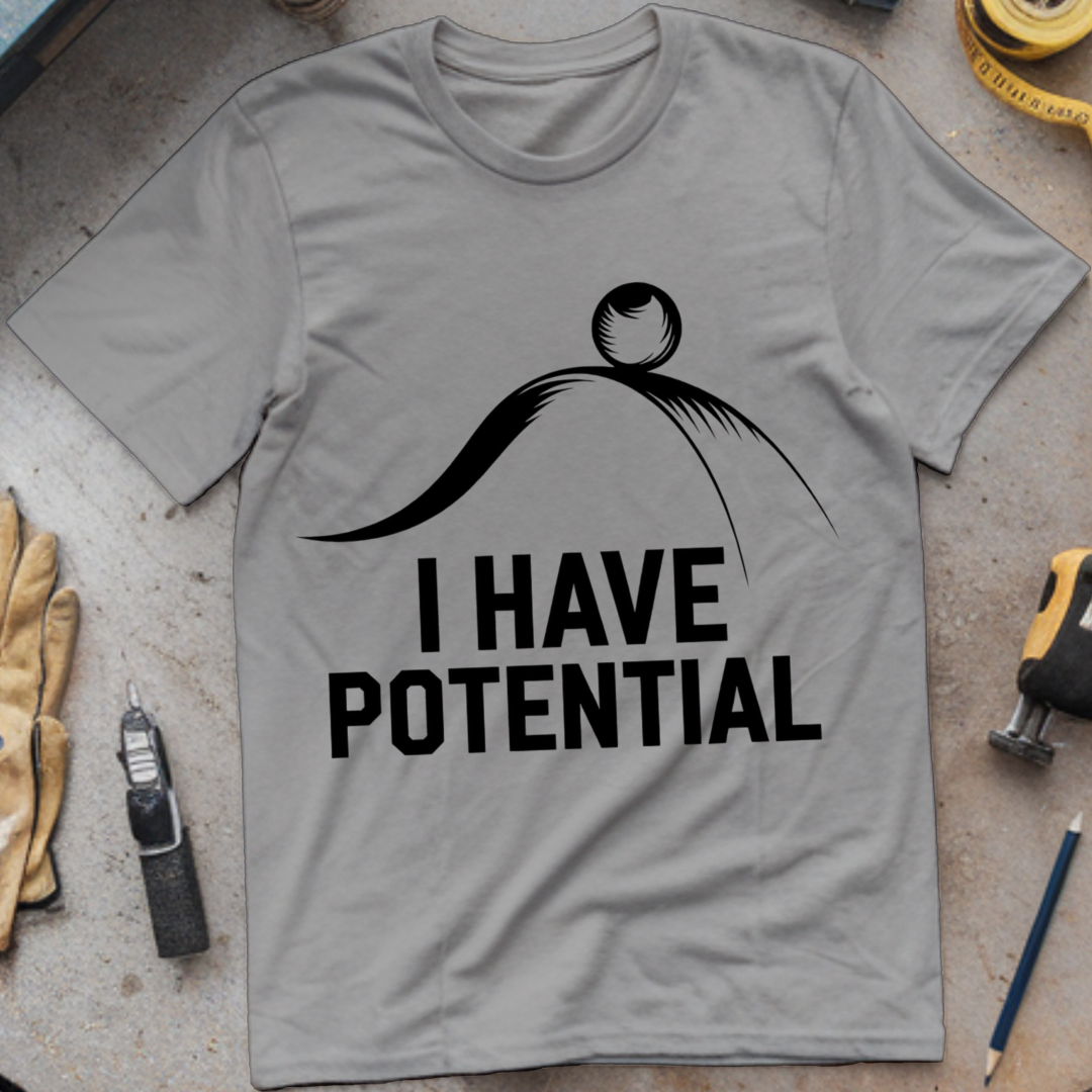 I Have Potential