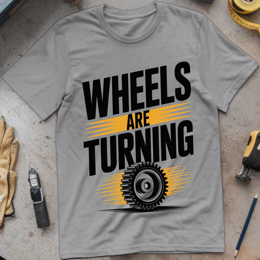 Wheels Are Turning