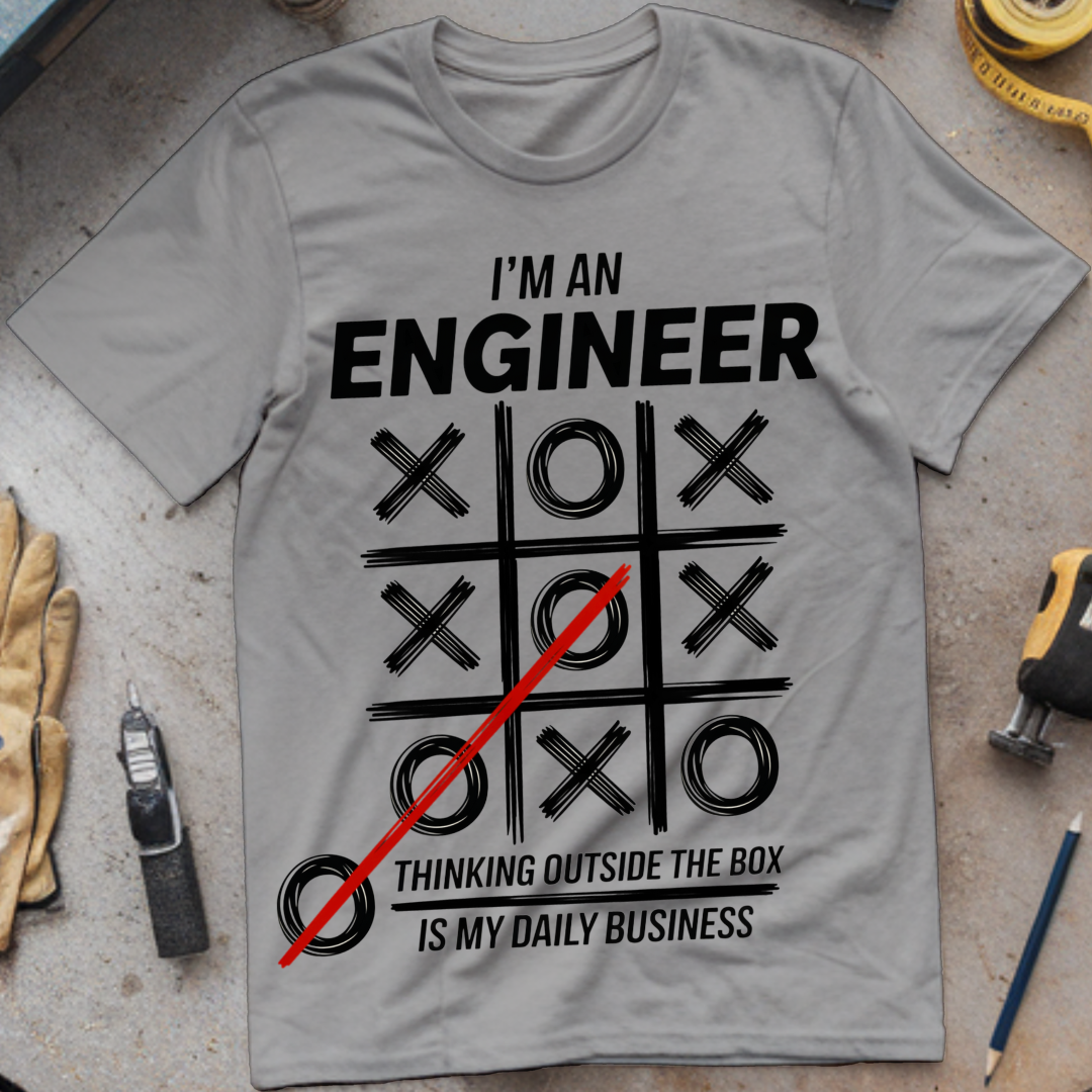 I'm an Engineer: Thinking Outside of the Box is My Daily Business