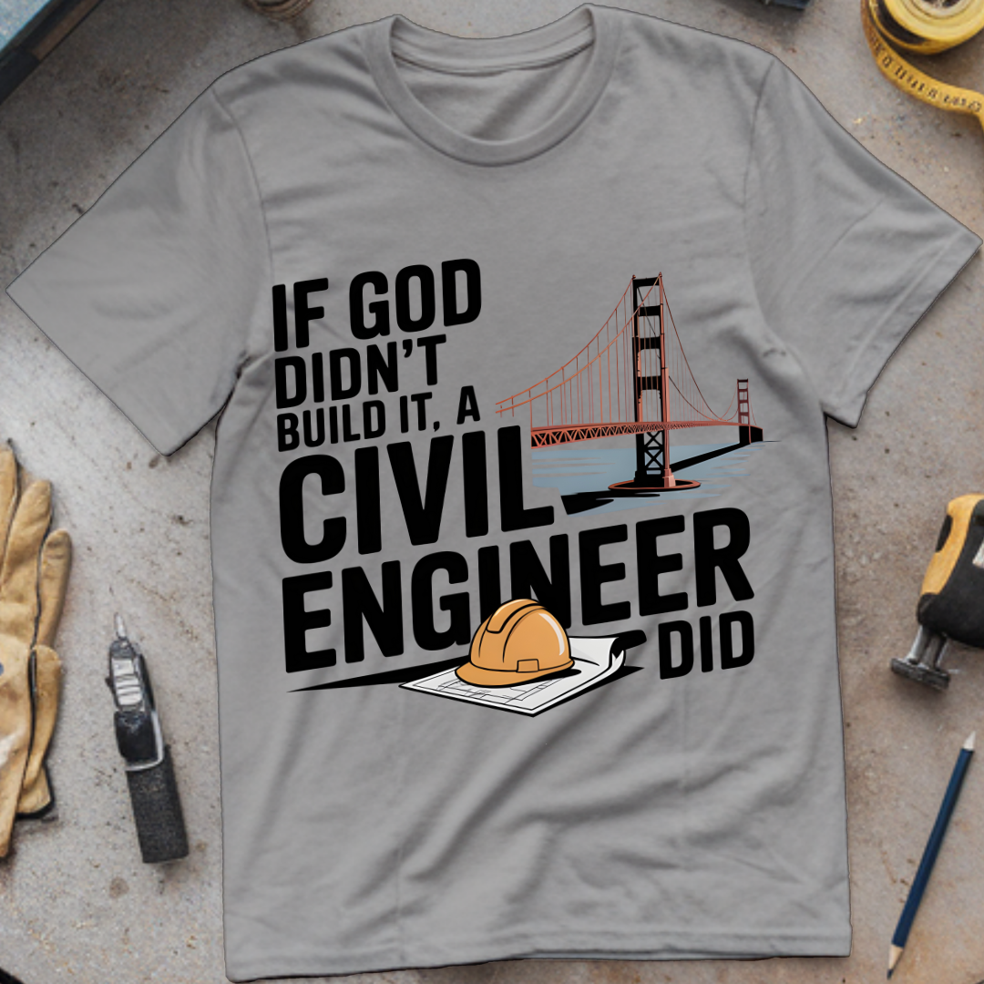 If God Didn’t Build It, a Civil Engineer Did