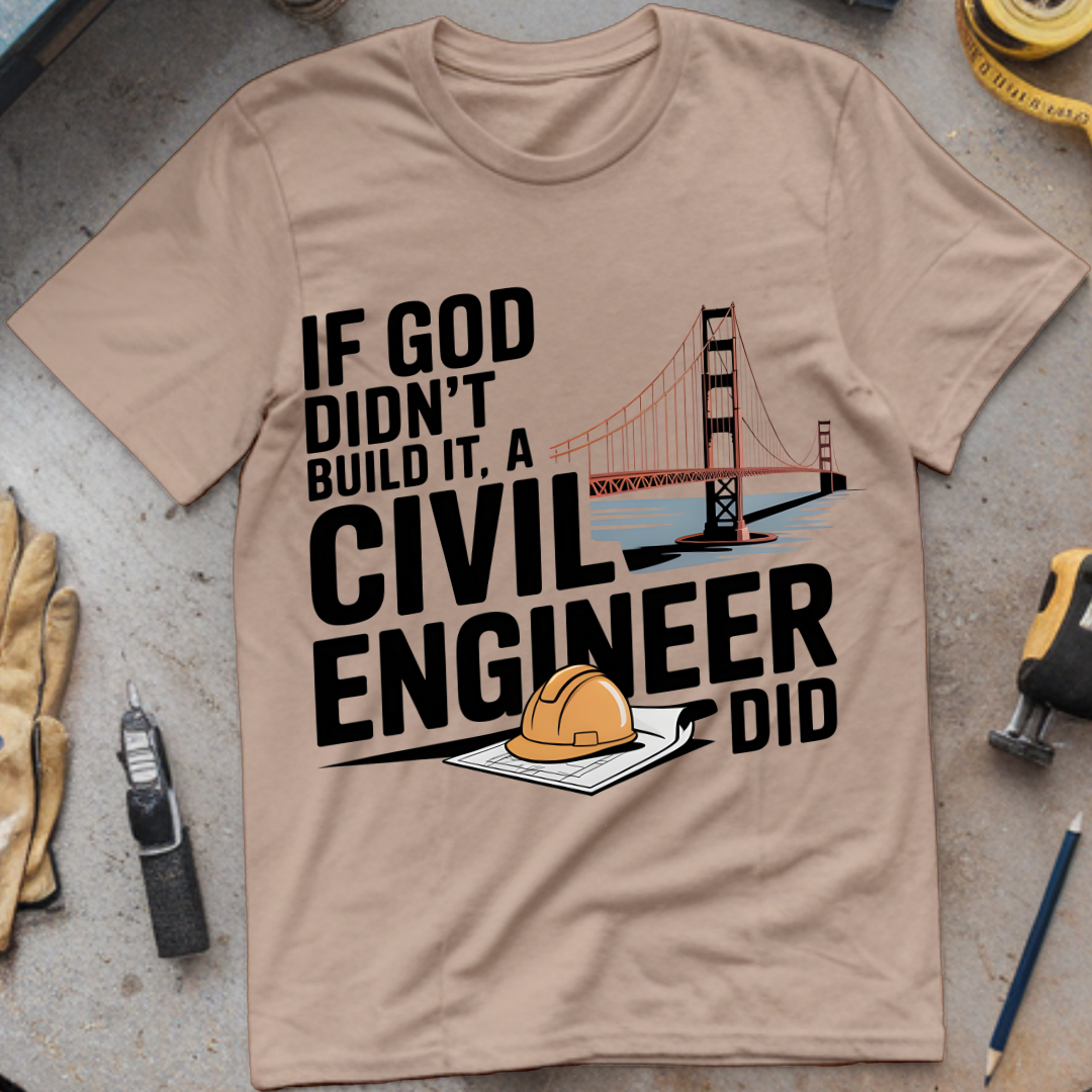 If God Didn’t Build It, a Civil Engineer Did