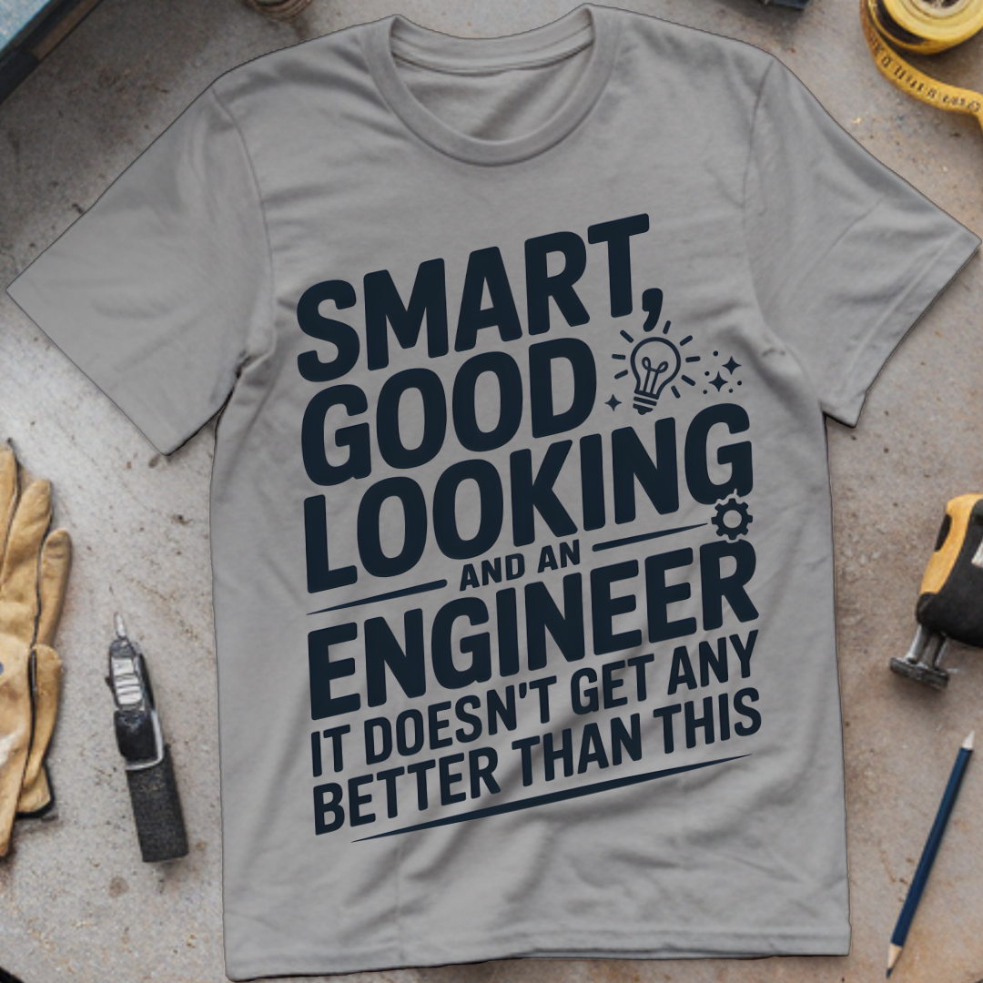 Smart, good looking, and an engineer