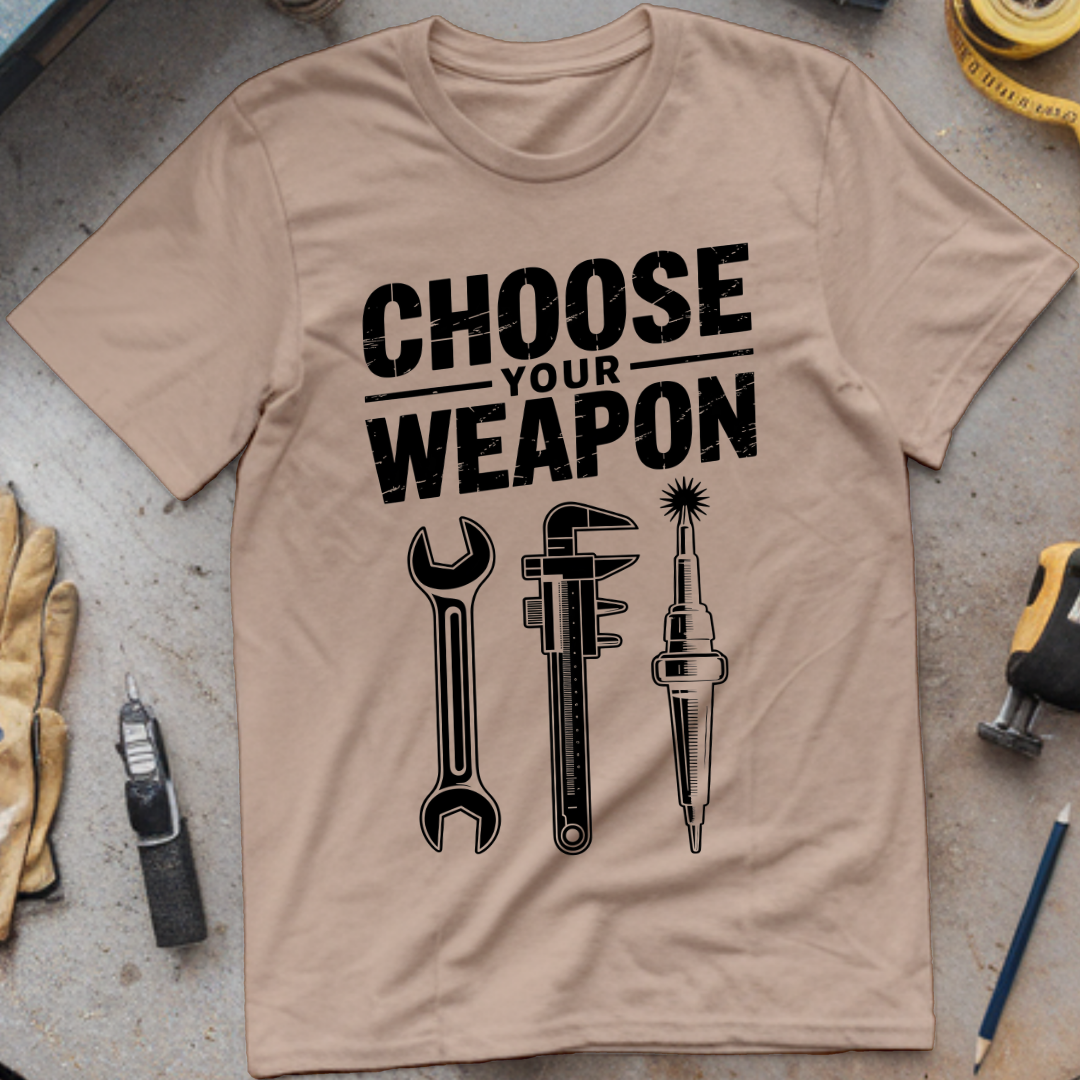 Choose your weapon