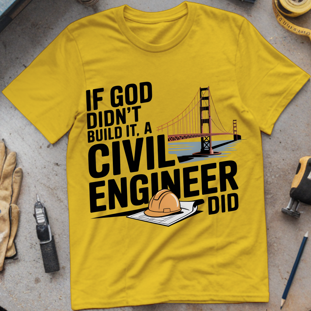 If God Didn’t Build It, a Civil Engineer Did