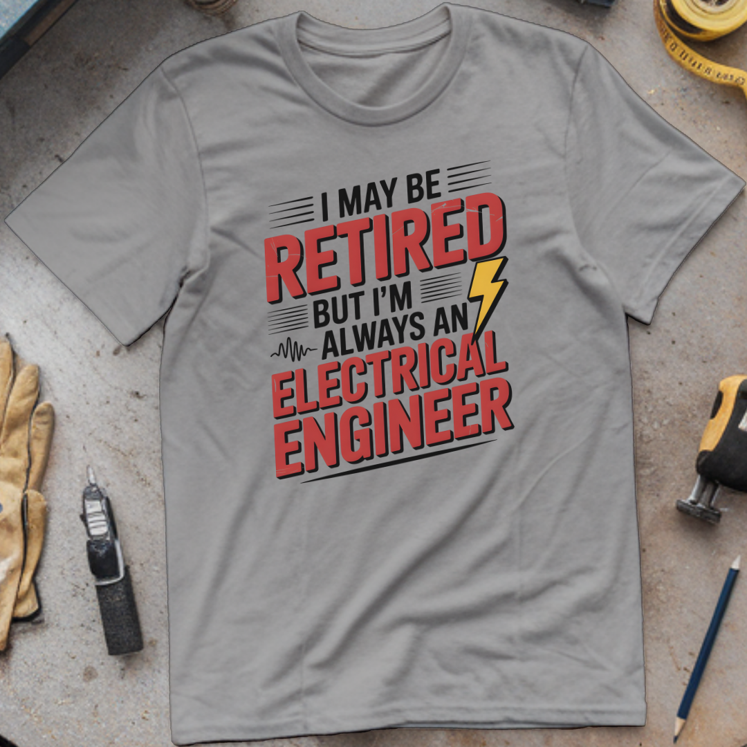I’m Always an Electrical Engineer