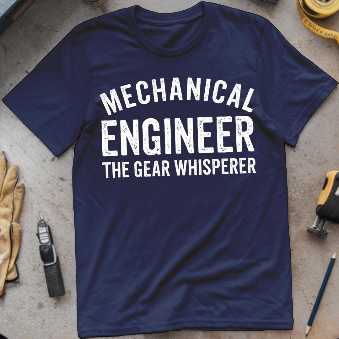 Mechanical Engineer – The Gear Whisperer