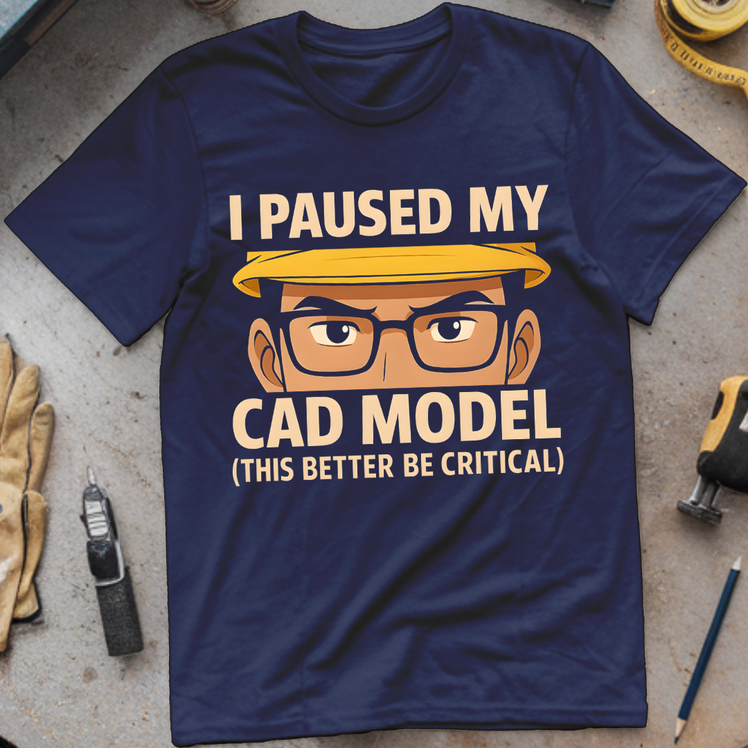 I Paused My CAD Model, This Better Be Critical