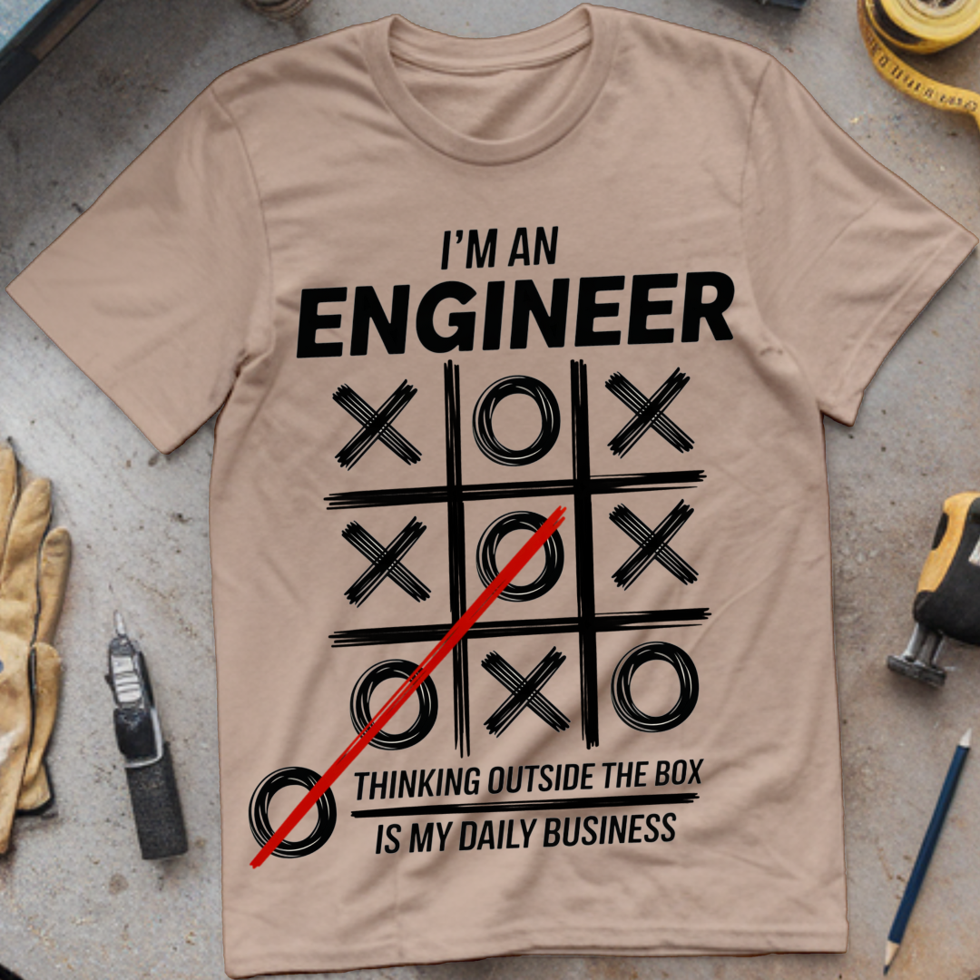 I'm an Engineer: Thinking Outside of the Box is My Daily Business