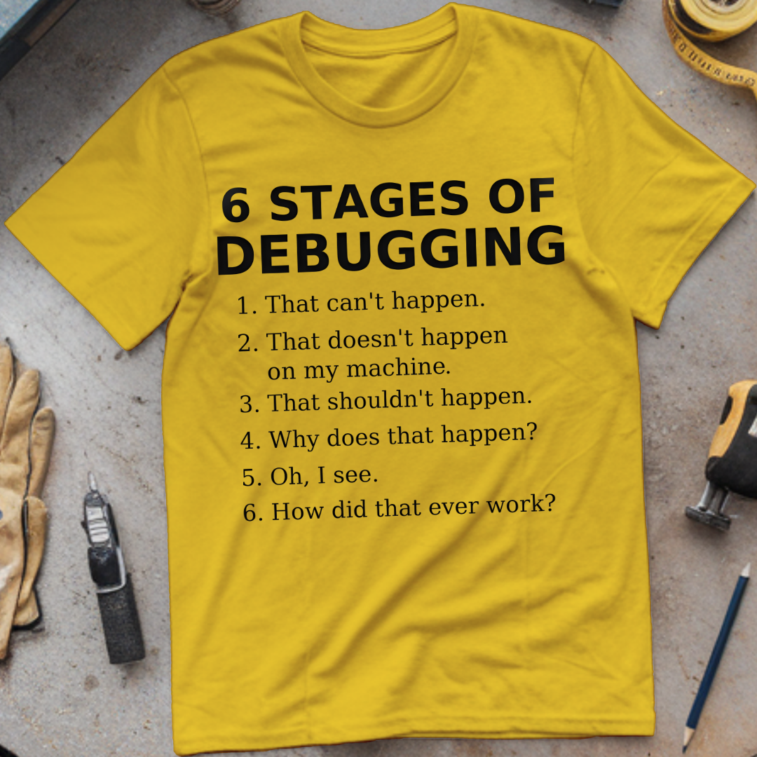 6 Stages of Debugging