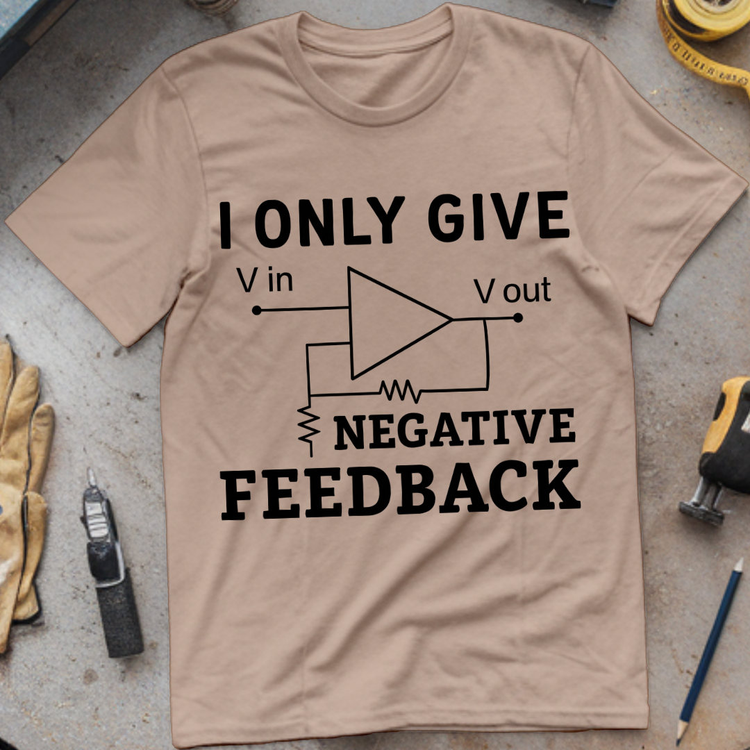 I Only Give Negative Feedback