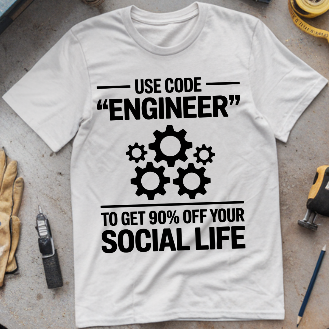 Use code ENGINEER to get 90% off your social life