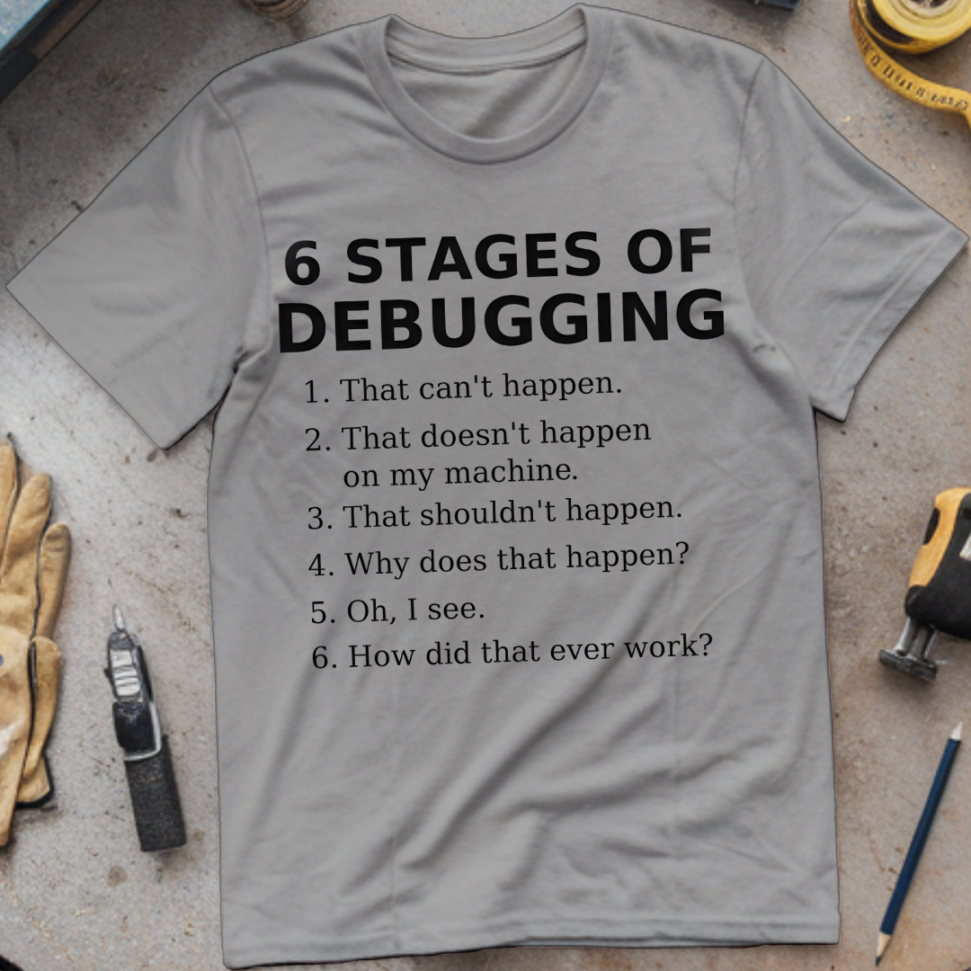 6 Stages of Debugging