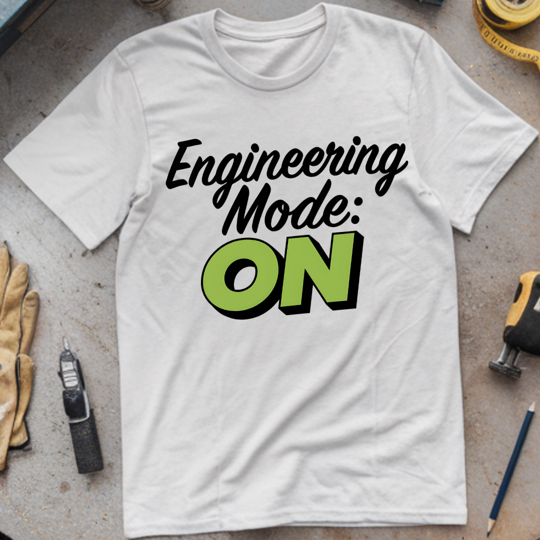 Engineering Mode On