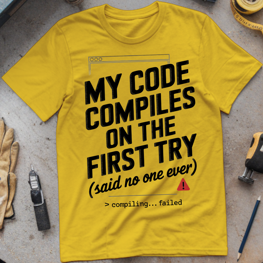 My Code Compiles on the First Try (Said No One Ever)