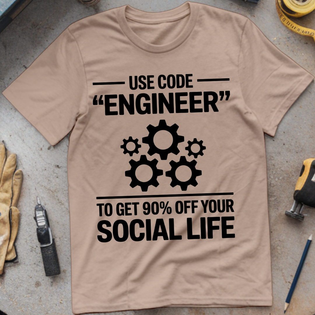 Use code ENGINEER to get 90% off your social life