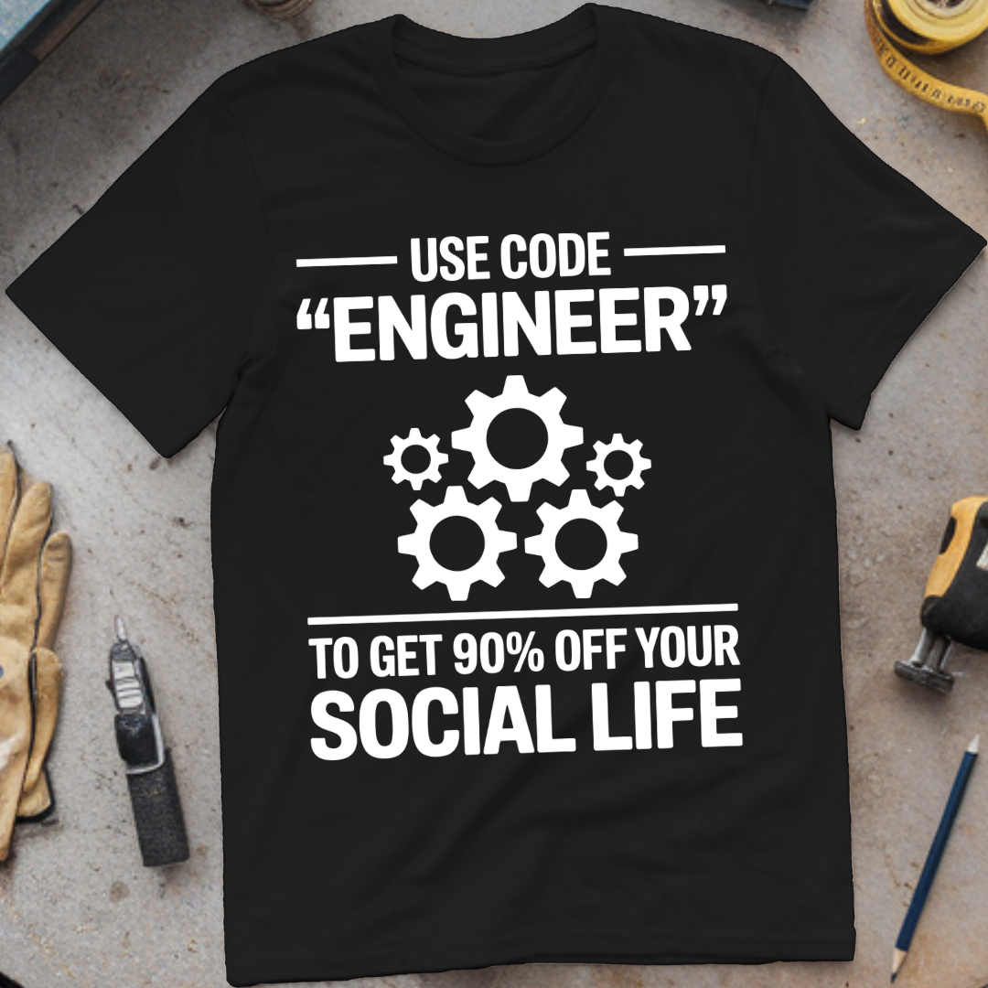 Use code ENGINEER to get 90% off your social life