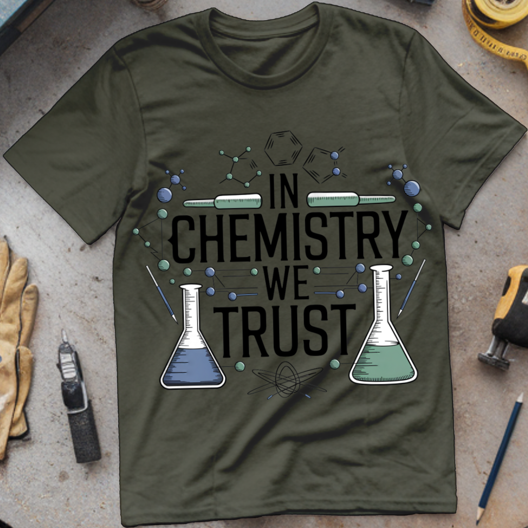 In Chemistry We Trust