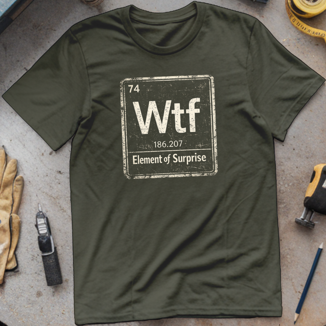 The Element of Surprise T-shirt
