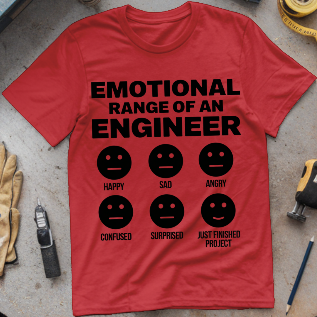 Emotional Range of an Engineer