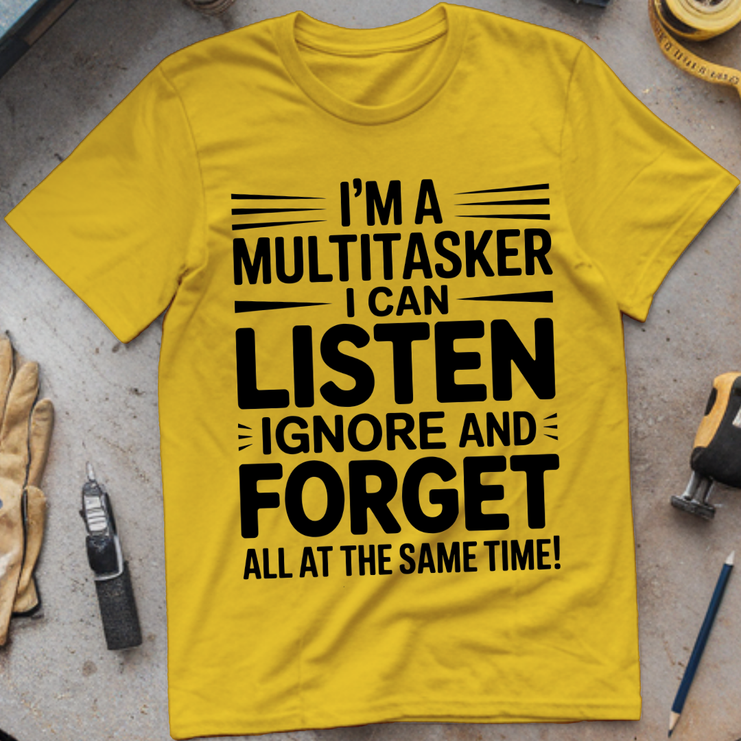 I’m a Multitasker: I Can Listen, Ignore, and Forget All at the Same Time