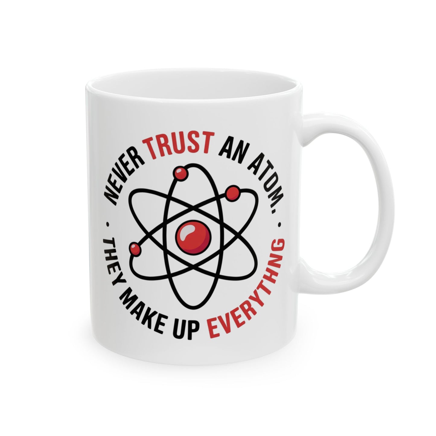 Never trust an atom they make up everything
