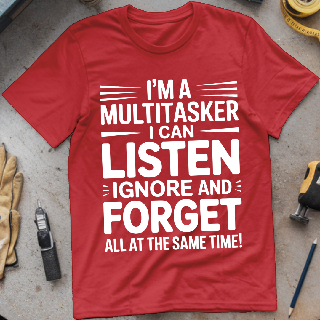 I’m a Multitasker: I Can Listen, Ignore, and Forget All at the Same Time