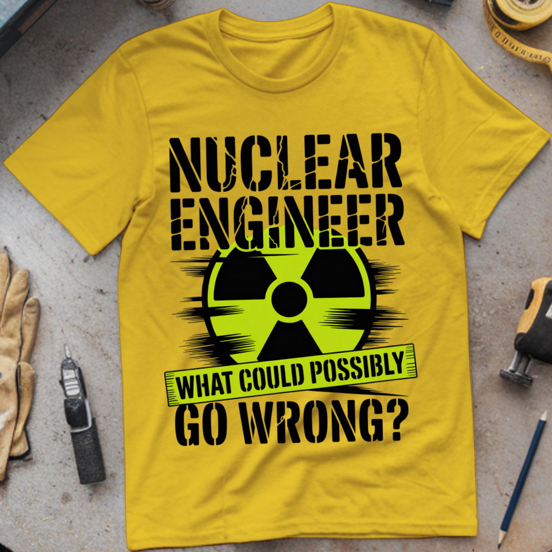 What Could Possibly Go Wrong?