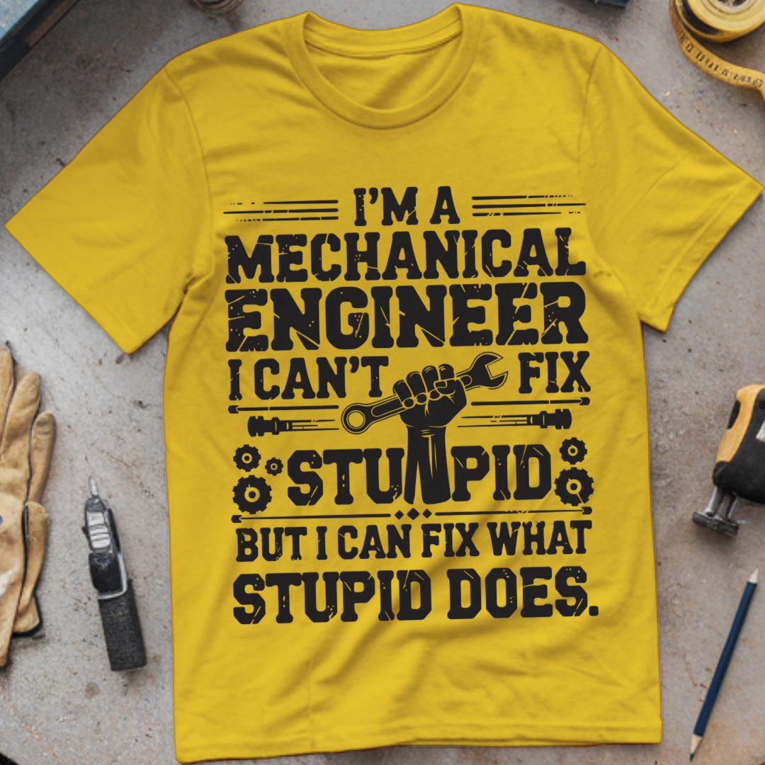 I Can't Fix Stupid, But I Can Fix What Stupid Does