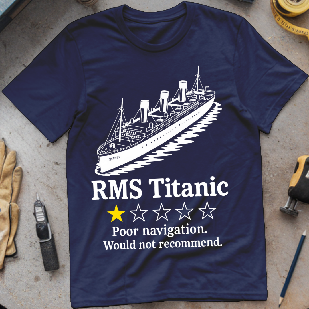 RMS Titanic – Poor Navigation, Would Not Recommend