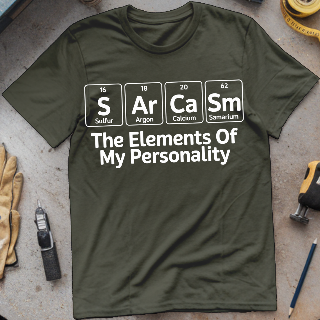 Sarcasm The Elements of My Personality