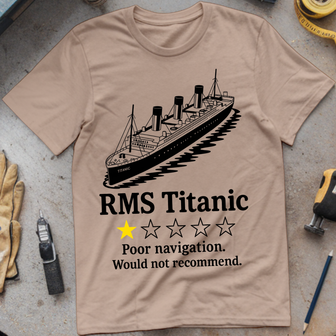RMS Titanic – Poor Navigation, Would Not Recommend