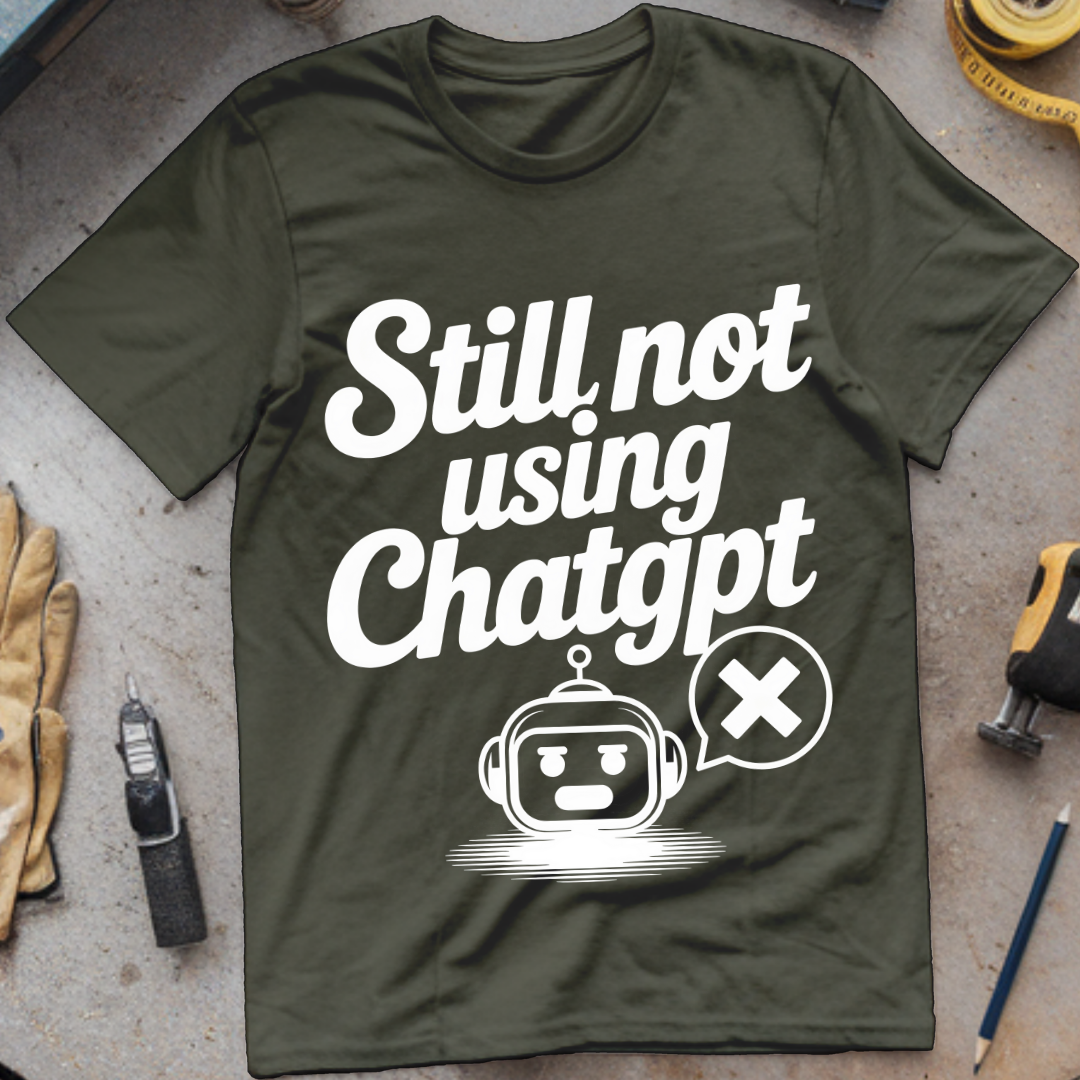 Still Not Using ChatGPT