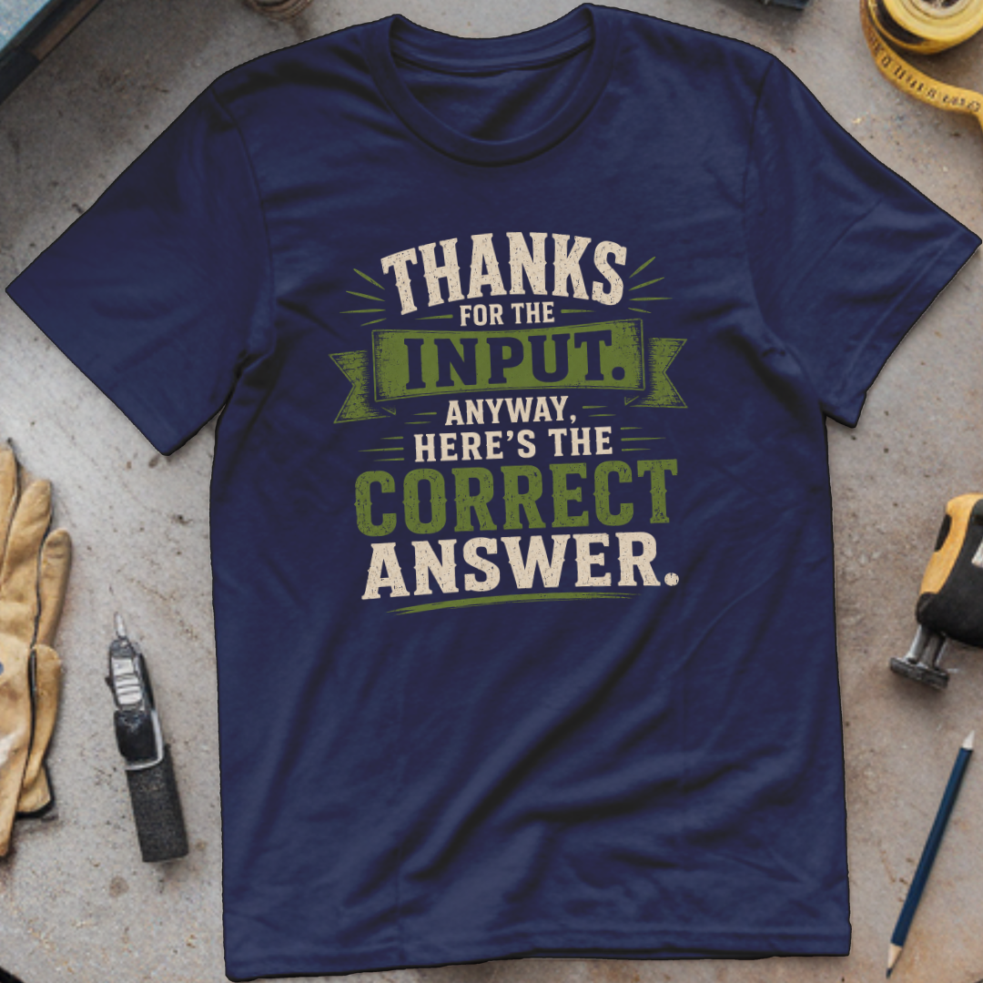 Here's the Correct Answer T-shirt