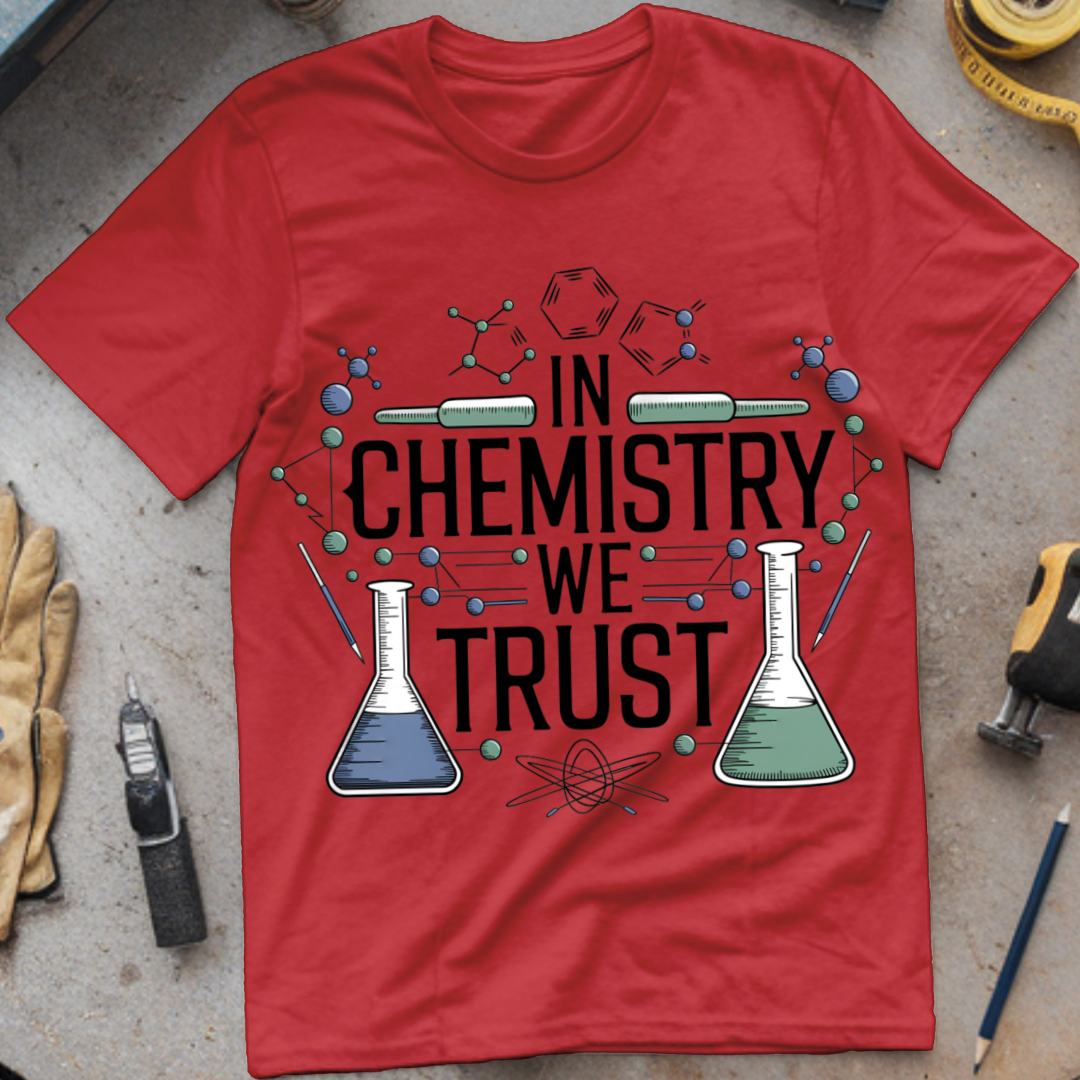 In Chemistry We Trust