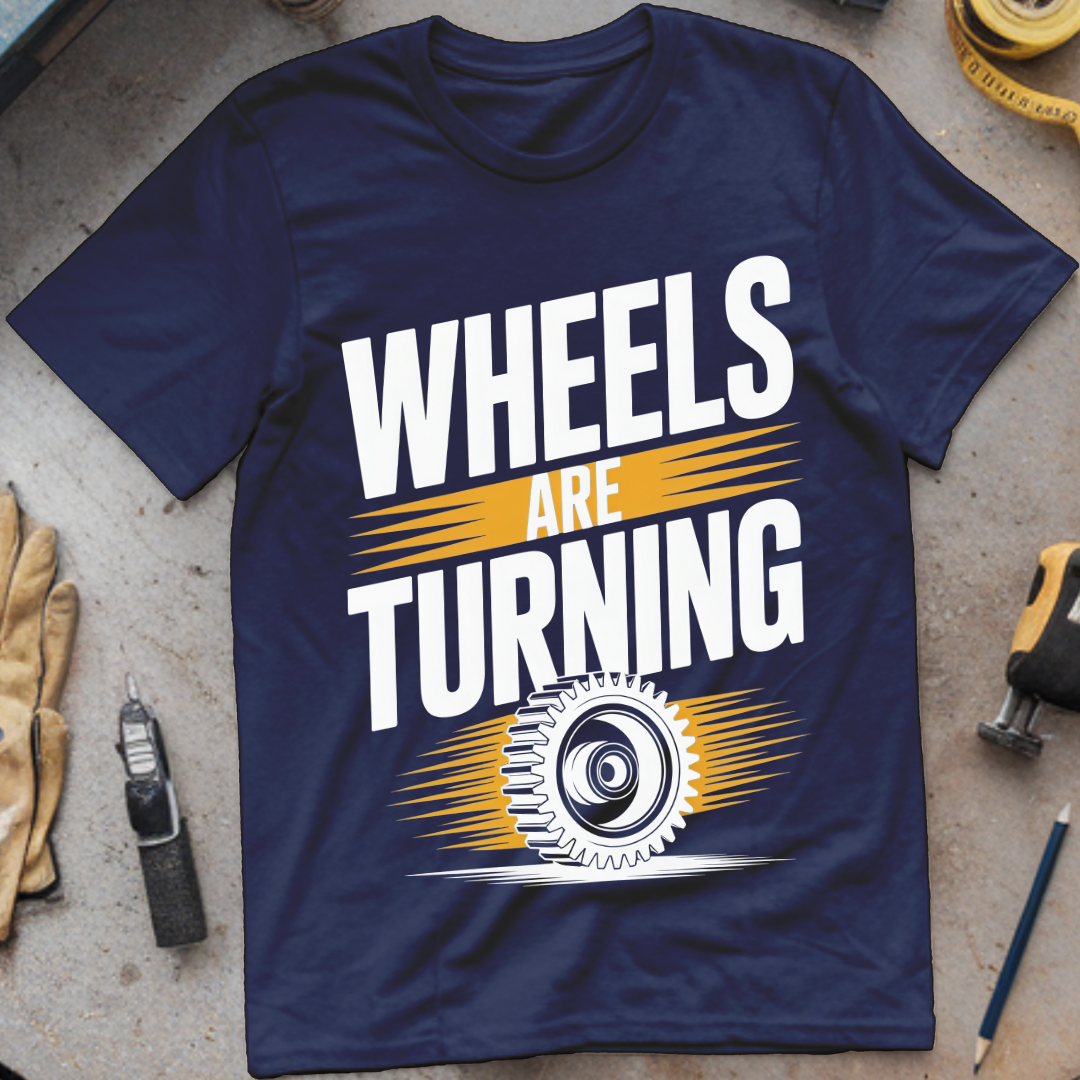 Wheels Are Turning